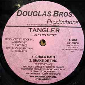 Tangler - ...At His Best