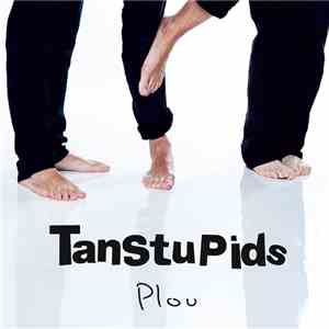 TanStuPids - Plou