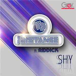 The Distance  Ft. Riddick - Shy