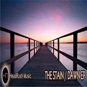The Stain  - Dawn EP