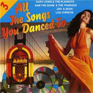 Various - All The Songs You Danced To Volume 3