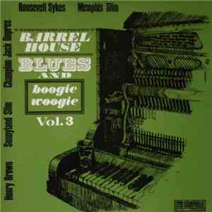 Various - Barrelhouse Blues And Boogie Woogie, Vol. 3