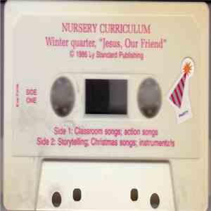 Various - Nursery Curriculum - Winter Quarter, "Jesus, Our Friend"
