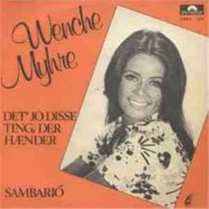 Wenche Myhre - Det' Er Jo Disse Ting, Der Hænder / Sambario