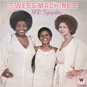 Wess Machine - Mr. Sympathy / Just Because Of You