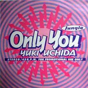 Yuki Uchida - Only You