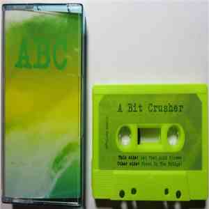 A Bit Crusher - Let That Acid Flowww