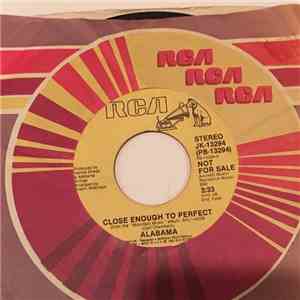 Alabama - Close Enough To Perfect