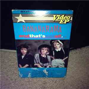 Bananarama - AndThat'sNotAll (Hanging 'Round His Neck Was A Big Black Ball)