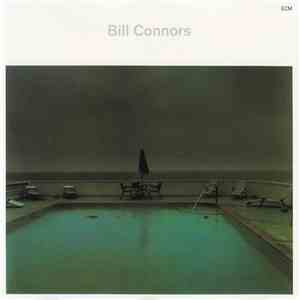Bill Connors - Swimming With A Hole In My Body