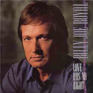 Billy Joe Royal - Love Has No Right