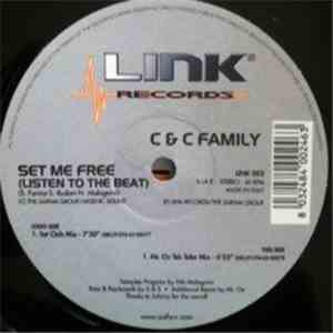 C & C Family - Set Me Free (Listen To The Beat)