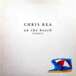 Chris Rea - On The Beach (Summer '88)