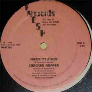 Cracker Rapper - Freeze It's A Bust