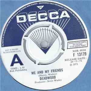 Deadwood  - Me And My Friends / Little Joe