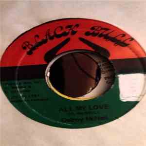 Delroy McNeil - All My Love / Version