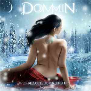 Dommin - Beautiful Crutch
