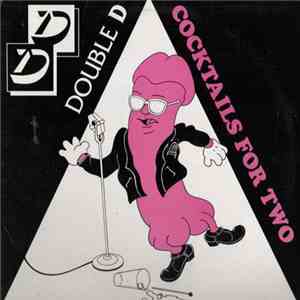 Double D  - Cocktails For Two