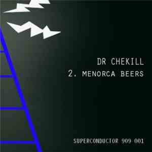 Dr Chekill - Superconductor 909 01