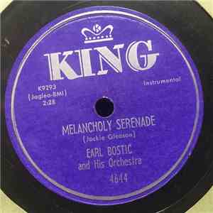 Earl Bostic And His Orchestra - Melancholy Serenade / What! No Pearls