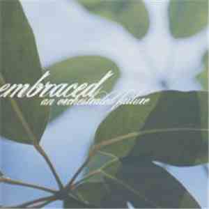 Embraced  - An Orchestrated Failure