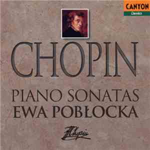 Ewa Pobłocka, Chopin - Piano Sonatas