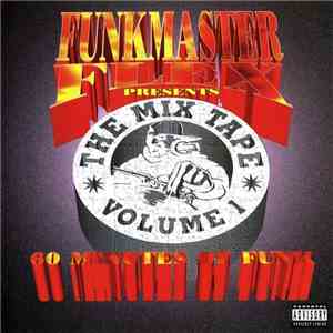 Funkmaster Flex - The Mix Tape (Volume 1 (60 Minutes Of Funk))