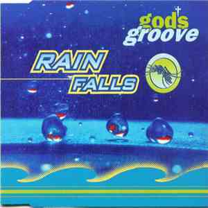God's Groove - Rain Falls