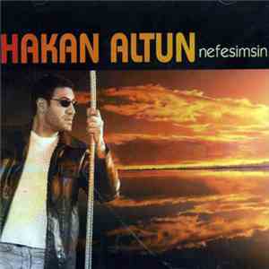 Hakan Altun - Nefesimsin