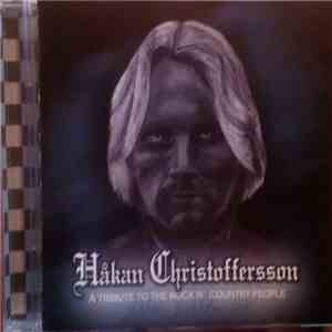 Håkan Christoffersson  - A Tribute To The Rock N´ Roll Country People