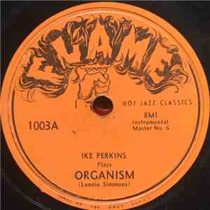 Ike Perkins  - Organism / River Boat