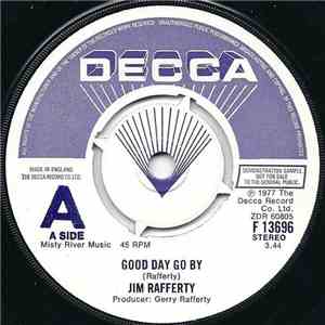 Jim Rafferty - Good Day Go By
