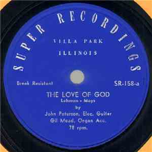 John Peterson - The Love Of God / Saved