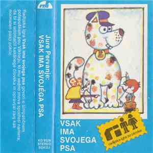 Jure Pervanje - Vsak Ima Svojega Psa