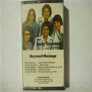 Larry Emerson & Skyward - Skyward Message