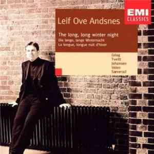 Leif Ove Andsnes - The Long, Long Winter Night