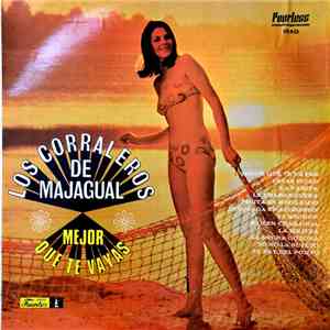 Los Corraleros de Majagual - Mejor que te Vayas