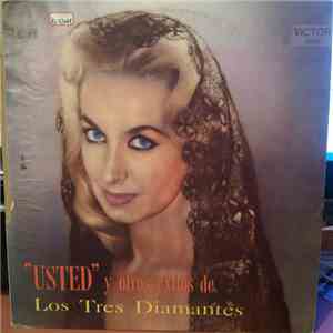 Los Tres Diamantes - "Usted" Y Otros Exitos