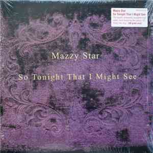 Mazzy Star - So Tonight That I Might See