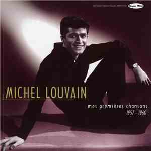 Michel Louvain - Mes premières chansons 1957-1960