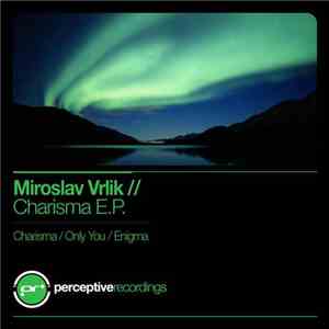 Miroslav Vrlik - Charisma E.P.