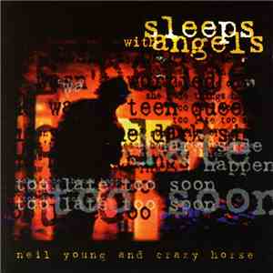 Neil Young And Crazy Horse - Sleeps With Angels