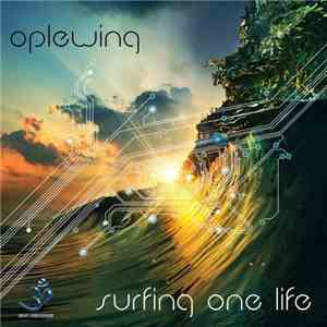 Oplewing - Surfing One Life
