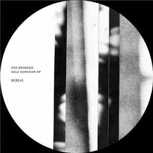 Pär Grindvik - Sole Survivor EP