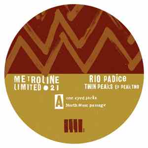Rio Padice - Twin Peaks EP - Peak Two