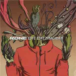 Rone - Bye Bye Macadam