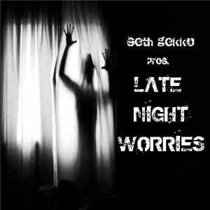 Seth Gekko - Late Night Worries