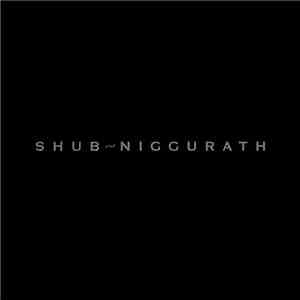 Shub~Niggurath - Testament