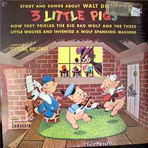 Sterling Holloway With Camarata - 3 Little Pigs