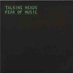 Talking Heads - Fear Of Music